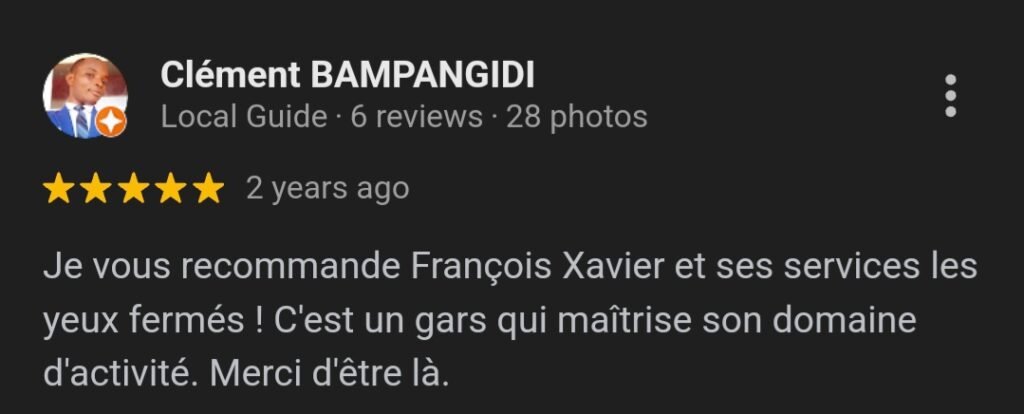 Avis client François Xavier AMOUSSOU