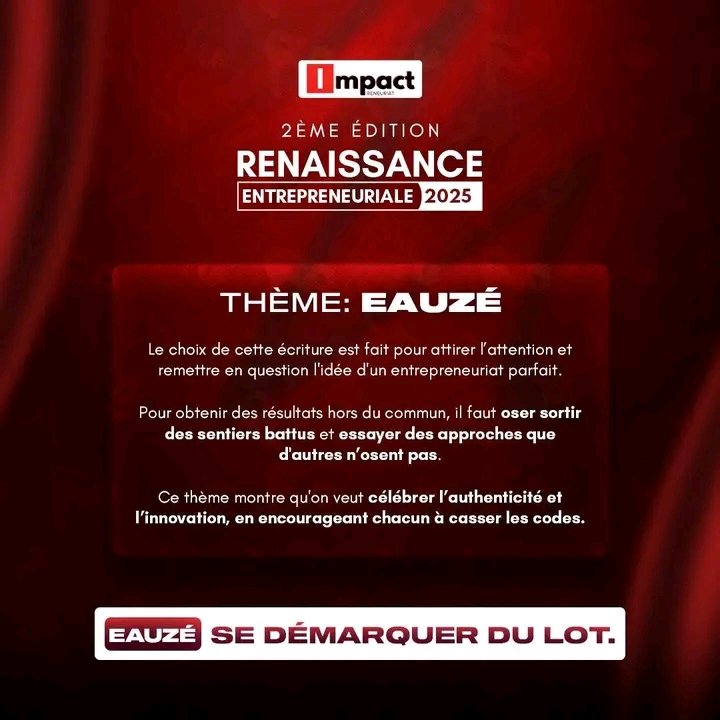 Thème Renaissance Entrepreneuriale 2025 Cotonou