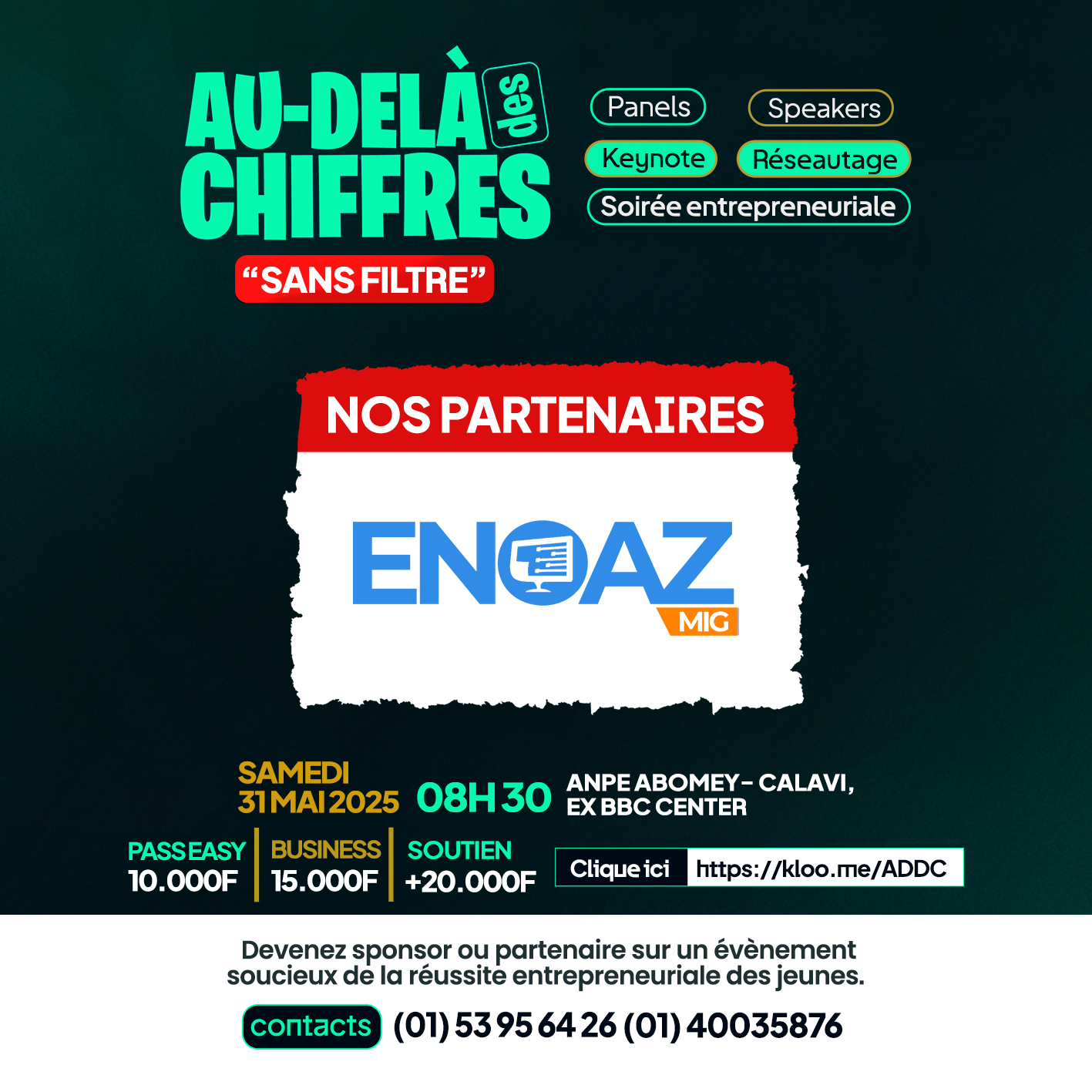 Au-delà des chiffres : Zoom sur les vérités cachées de l’entrepreneuriat au Bénin 21 Partenaire événement Au-delà des chiffres Bénin